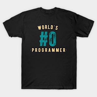 World's #0 Computer Programmer T-Shirt